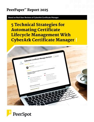What Customers Say About CyberArk Certificate Manager: A PeerSpot Review Collection