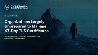 Organizations Largely Unprepared to Manage 47-Day TLS Certificates
