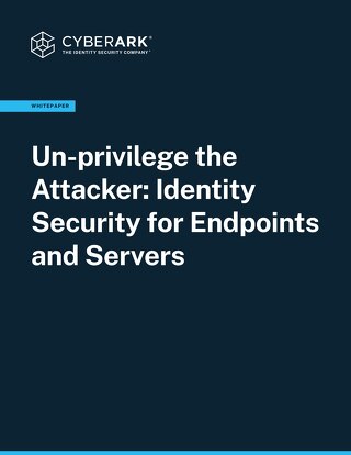 Un-privilege The Attacker: Identity Security For Endpoints and Servers