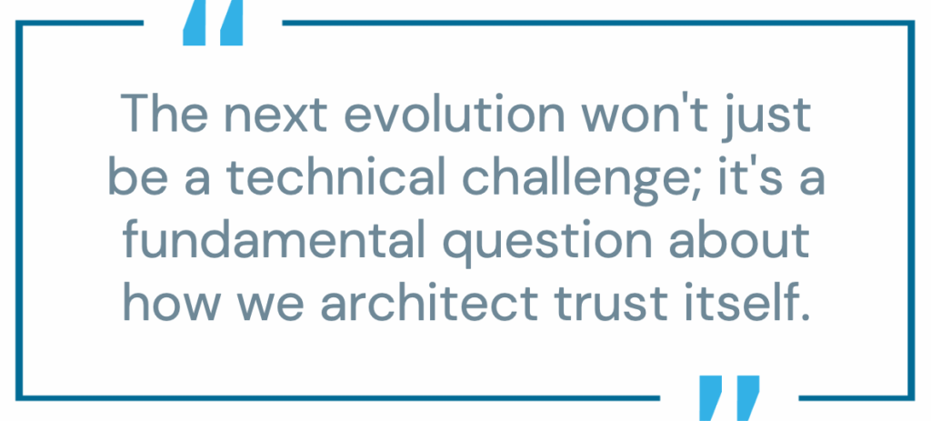 Identity security evolution trust